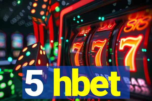 5 hbet